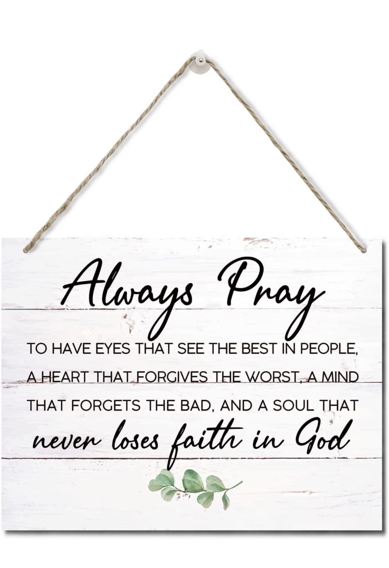 Bible Verse Printed Wood Plaque Sign Wall Hanging, Home Wall Decor Always Pray to Have Eyes Quote Scripture Rustic Hanging Wall Plaque Wood Signs, Christian Sign, Home Decor Sign, Farmhouse Style